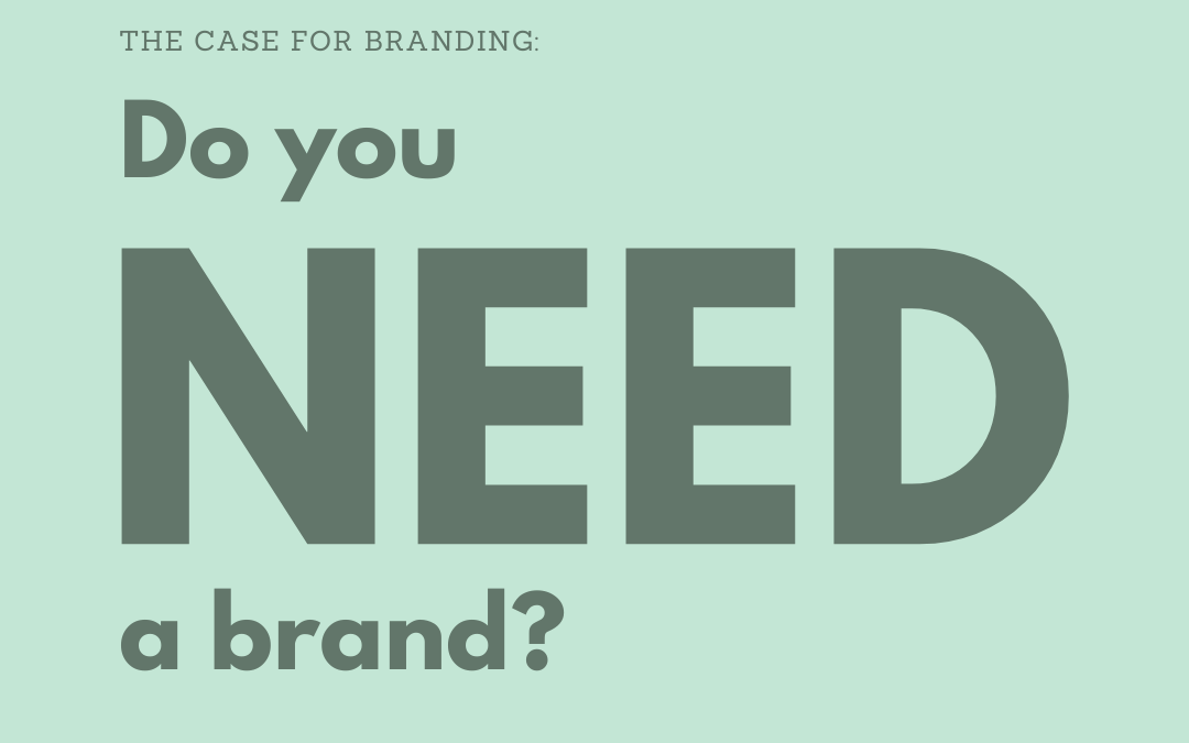 Do I really need a brand?